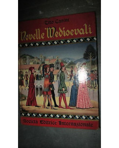 Novelle Medioevali: Tito Casini Ed. Società Ed Internazionale [RS] A40