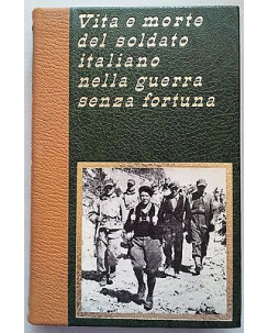 Vita e morte del soldato italiano nella guerra senza fortuna Vol. XVI A09