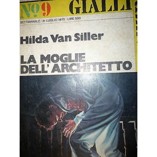 Hilda Van Siller: La moglie dell'architetto Ed. Rizzoli A31  1,50€