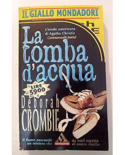 Deborah Crombie: La tomba d'acqua ed. Il Giallo Mondadori [RS] A45