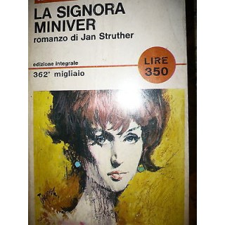 Jan Struther: La signora Miniver Ed. Mondadori A27  1,00€