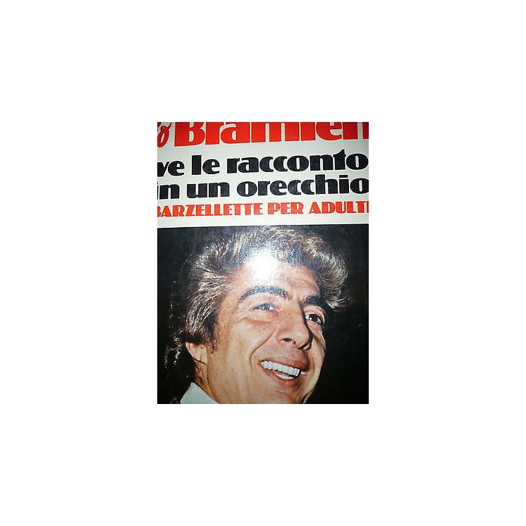 G.Bramieri: Io Bramieri ve le racconto in un orecchio Ed. De Vecchi...