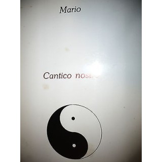 Mario: Cantico nostro Ed. Riservata A30  1,00€