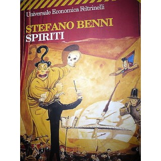 Stefano Benni: Spiriti Ed. Feltrinelli [RS] A41  4,00€