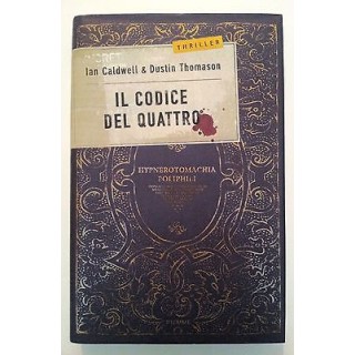 Ian Caldwell, Dustin Thomason: Il Codice del Quattro ed. Piemme [RS...