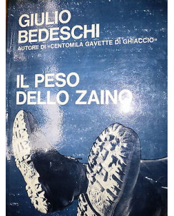 Giulio Bedeschi: Il peso dello zaino I° Ediz. Ed. Garzanti [RS] A42