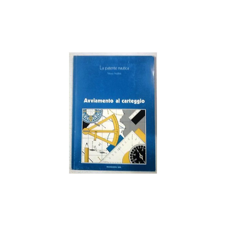 Anzillotti: Navigazione piana 1 - Ed. Organizzazione Mare FF09  7,20€