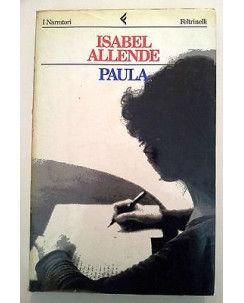 Isabel Allende: Paula ed. Feltrinelli [RS] A45