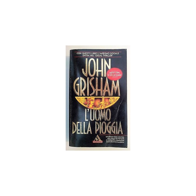 John Grisham: L'uomo della pioggia ed. Mondadori [RS] A45  2,00€