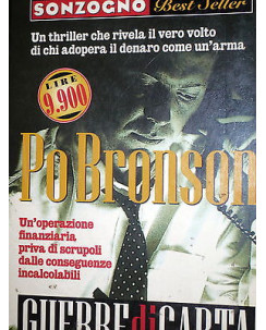 PoBronson: Guerre di carta Ed. Sonzogno  A26