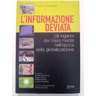 L'informazione deviata Ilaria Alpi ed. Zelig [RS] A45  9,00€