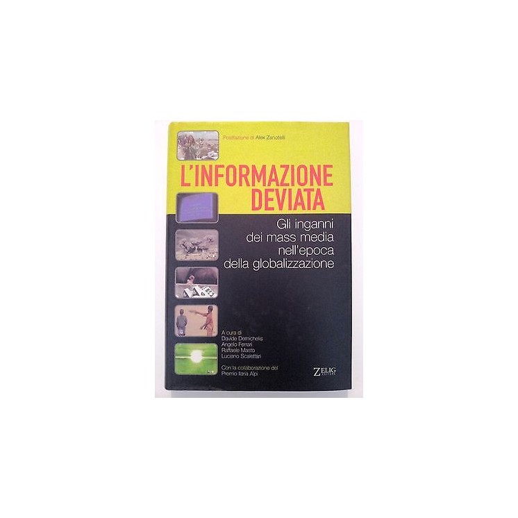 L'informazione deviata Ilaria Alpi ed. Zelig [RS] A45  9,00€