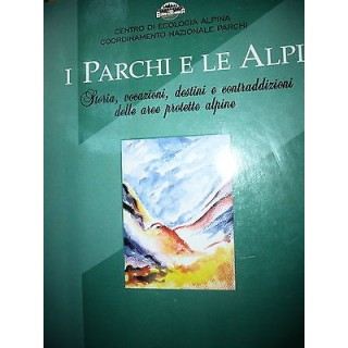 M.Zucca, F.Chiaretta: I Parchi e le Alpi Ed. Vivalda [RS] A42   5,50€