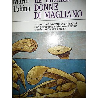 Mario Tobino: Le libere donne di Magliano, Ed. Mondadori [RS] A42  ...