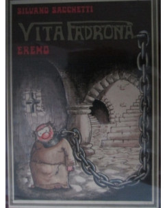 Vita Padrona - Eremo di Silvano Sacchetti ed. SI.GI.M FU07