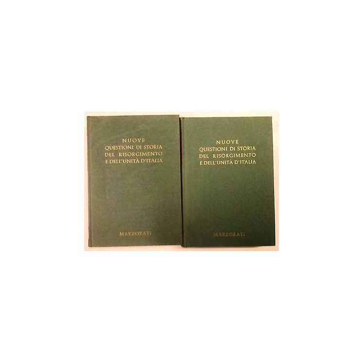 Nuove questioni di Storia del Risorgimento e... - Vol 1e2 Com - Mar...