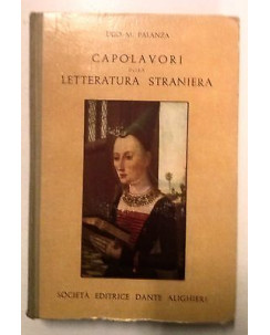 Ugo M. Palanza: Capolavori della letteratura straniera Ed. Dante Alighieri A04