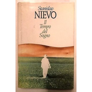 Stanislao Nievo: Il tempo del Sogno - Ed. Mondadori - A04  2,00€