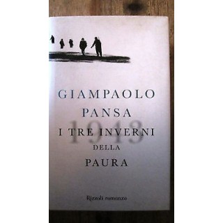 Giampaolo Pansa: I tre inverni della paura Ed. Rizzoli [MA] A58  6,00€
