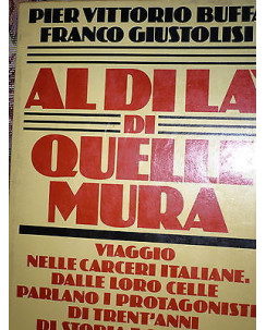 P.V. Buffa, F.Giustolisi: Al di là di quelle mura Ed. Rizzoli A26