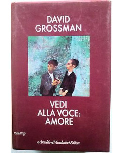 Dadiv Grossman: Vedi alla voce amore Ed. Mondadori [RS] A35