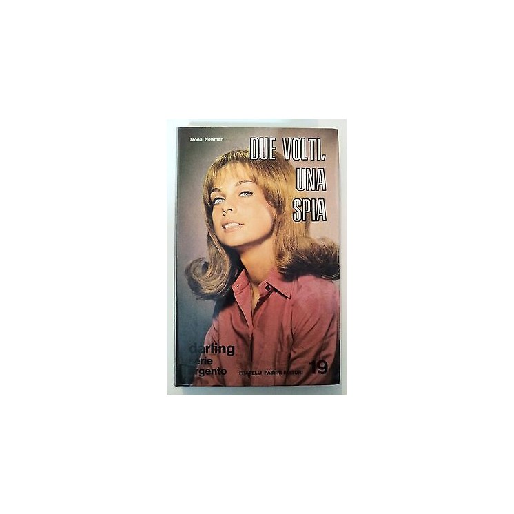 Mona Newman: Due volti, una spia Fabbri/Darling Serie Argento 19 [R...