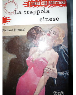 Richard Himmel: La trappola cinese Ed. Longanesi & C. A27