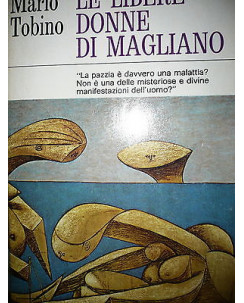 Mario Tobino: Le libere donne di Magliano, Ed. Mondadori [RS] A42