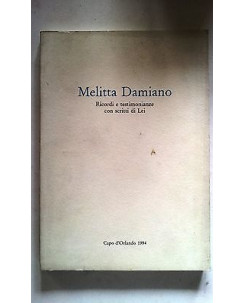 Melitta Damiano: Ricordi e testimonianze con scritti di Lei [RS] A33