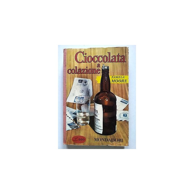 Pamela Moore: Cioccolata a colazione ed. Mondadori [RS] A29  3,50€