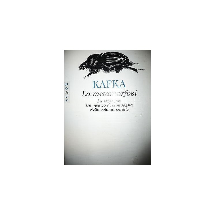 Kafka: La metamorfosi Ed.A.Vallardi A26  4,20€