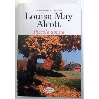 L.M. Alcott: Piccole donne Ed. Canguro A50  2,20€