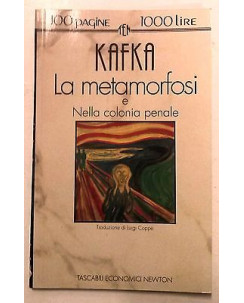 Kakfa: La Metamorfosi e Nella collina penale Ed. Economica Newton A39