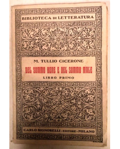 M. Tullio Cicerone: Del sommo bene e del sommo male Vol1 Ed. Signorelli A44