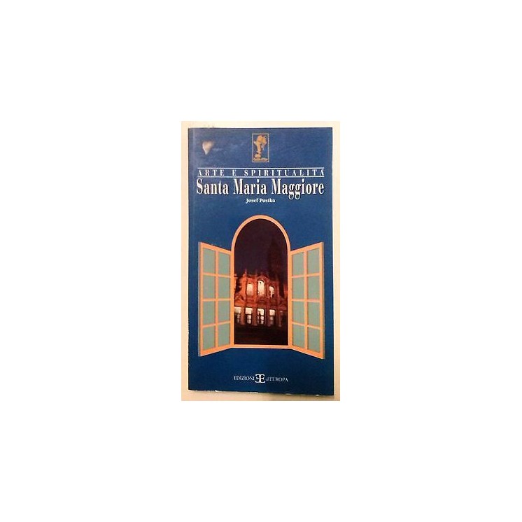 J. Pustka: Santa Maria Maggiore Illustrato Ed. D'Europa A03  5,20€