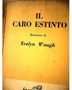 Evelyn Waugh: Il caro estinto Ed. Bompiani [RS] A43 