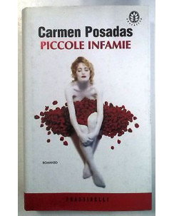 Carmen Posadas: Piccole infamie Ed. Frassinelli A42