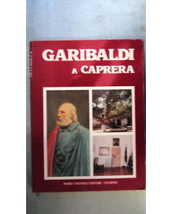 Ruocco: Garibaldi a Caprera ILLUSTRATO ed. Mario Tognoli FF11