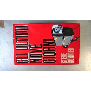 S. Sohmer: Gli ultimi nove giorni Ed. Rizzoli [RS] A58  4,20€