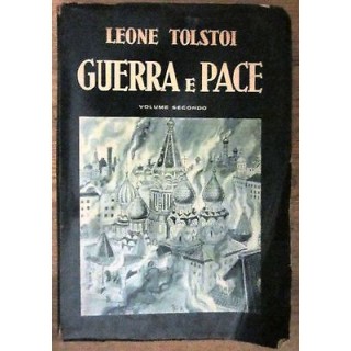 Leone Tolstoi: Guerra e pace Vol II ed 1962 Ed.Lucchi [RS] A34  4,20€