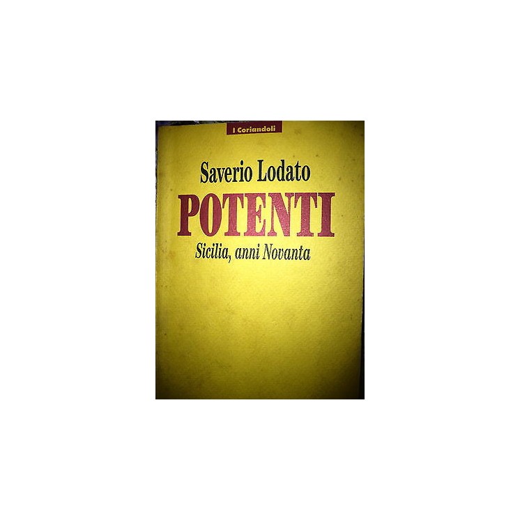 Saverio Lodato: Potenti Sicilia anni Novanta Ed. Garzanti [RS] A42 ...