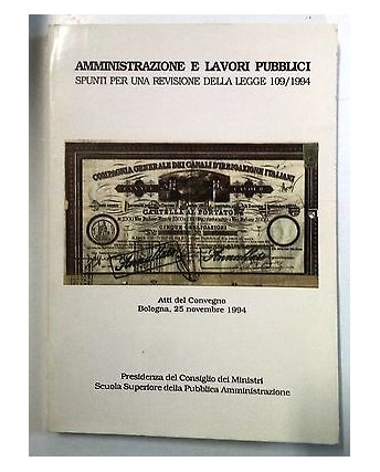 Amministrazione e Lavori Pubblici Legge 109/1994 Consiglio dei Ministri A14