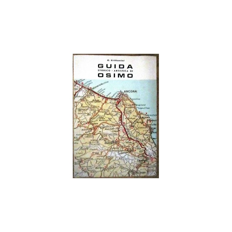 Don C. Grillantini: Guida storico-artistica di Osimo ill. Ed. Piner...