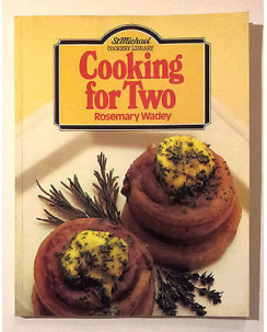 Rosemary Wadey: Cooking for Two In Inglese A30