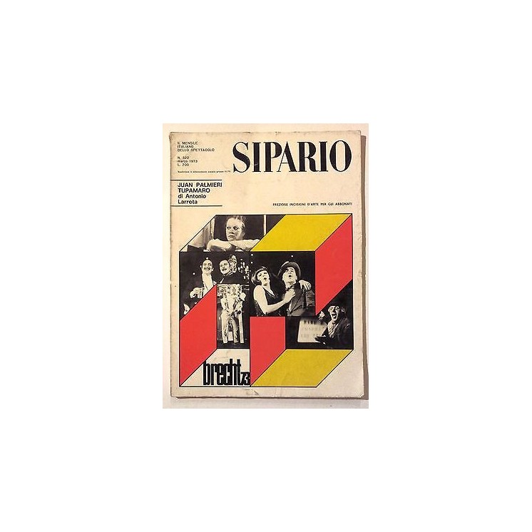Sipario n. 322 mar. '73 - Larreta: Juan Palmieri Tupamaro - Brecht ...