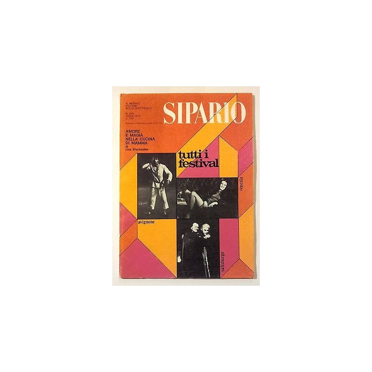 Sipario n. 329 ott.'73 - Wertmuller - Festival Venezia, Avignone, S...