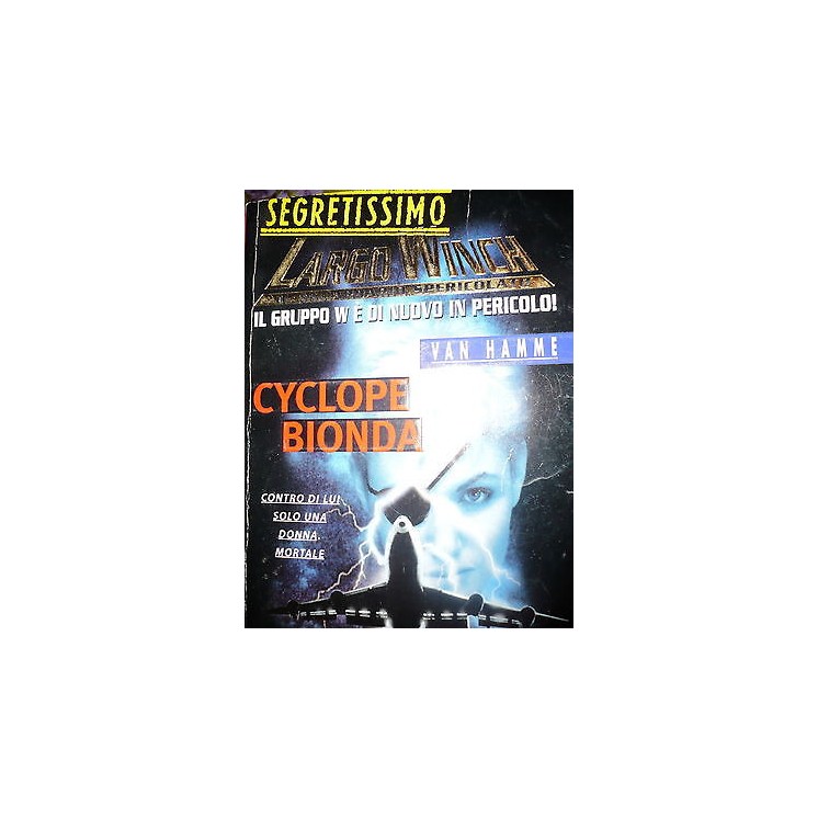Van Hamme: Largo Winch Cyclope Bionda Ed. Mondadori [RS] A44   2,50€