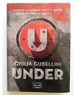 Giulia Gubellini: Under * NUOVO -50%* ed. Rizzoli/Max - A12