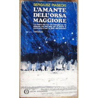 S. Piasecki: L'Amante dell'orsa maggiore Ed. Mondadori A27  1,20€