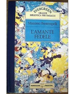 M.Bontempelli: L'Amante Fedele Ed. Mondadori/DeAgostini A31